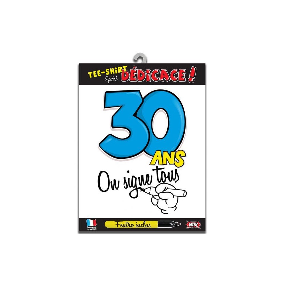 T-shirt dédicace anniversaire 30 ans